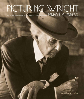 Picturing Wright: An Album from Frank Lloyd Wri... 1580934196 Book Cover
