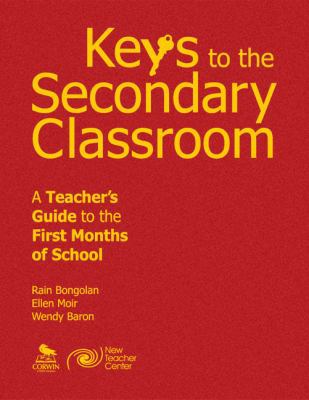 Keys to the Secondary Classroom: A Teacher's Gu... 076197895X Book Cover