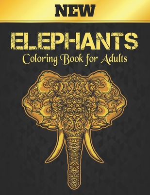 Elephants Coloring Book for Adults New: 50 One ... B08YHXYM9H Book Cover