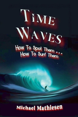 Time Waves B0FTQZX3SH Book Cover