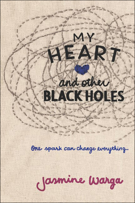 My Heart and Other Black Holes 1663617589 Book Cover