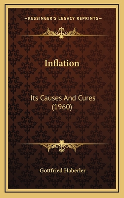 Inflation: Its Causes And Cures (1960) 1169831281 Book Cover