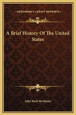 A Brief History Of The United States 1169327885 Book Cover