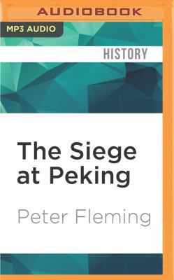 The Siege at Peking 1531843778 Book Cover