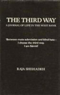 The Third Way: A Journal of Life in the West Ba... 0704323540 Book Cover