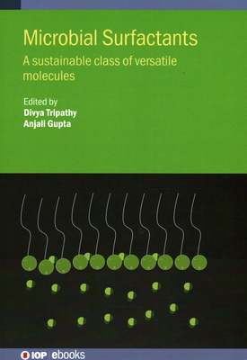 Microbial Surfactants: A sustainable class of v... 0750359870 Book Cover