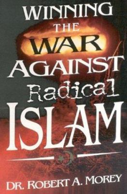 Winning The War Against Radical Islam 1931230080 Book Cover