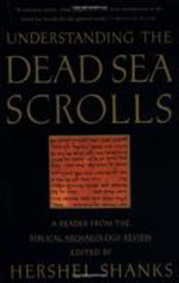 Understanding the Dead Sea Scrolls: A Reader Fr... 0679744452 Book Cover