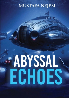Abyssal Echoes [English, Middle] 1963159462 Book Cover