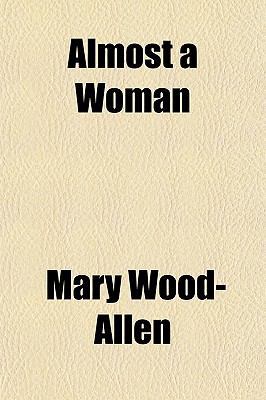 Almost a Woman 0217771777 Book Cover