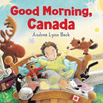 Good Morning, Canada 144313323X Book Cover