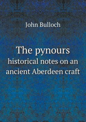 The pynours historical notes on an ancient Aber... 5518779569 Book Cover