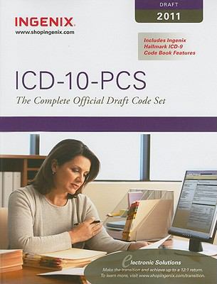 ICD-10-PCs, Draft: The Complete Official Draft ... 1601514840 Book Cover