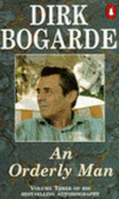 An Orderly Man (Dirk Bogarde's Autobiography) 0140172122 Book Cover