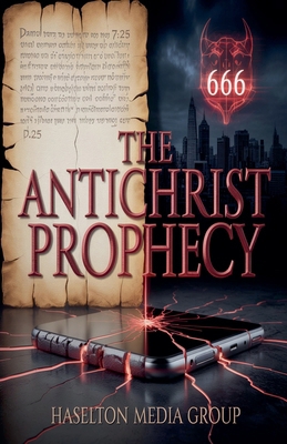 The Antichrist Prophecy B0FZ5BWF71 Book Cover