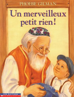 Un merveilleux petit rien [French] 0590730746 Book Cover