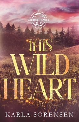 This Wild Heart: Alternate Cover B0DVH2PHF9 Book Cover