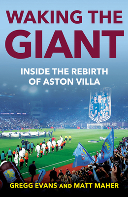 Waking the Giant: Inside the Rebirth of Aston V... 000874100X Book Cover