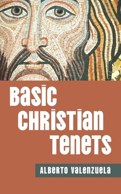Basic Christian Tenets B0DDPDPFS1 Book Cover