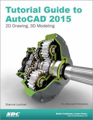 Tutorial Guide to AutoCAD 2015 1585038741 Book Cover