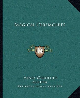 Magical Ceremonies 1162887427 Book Cover