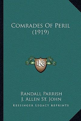 Comrades Of Peril (1919) 1164610341 Book Cover