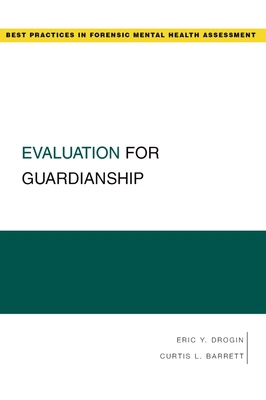 Evaluation for Guardianship 0195323602 Book Cover