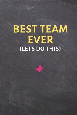 BEST TEAM EVER (Lets Do This): Appreciation Gif... 1798256614 Book Cover