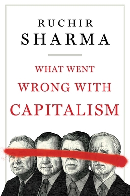 What Went Wrong with Capitalism 1668008262 Book Cover