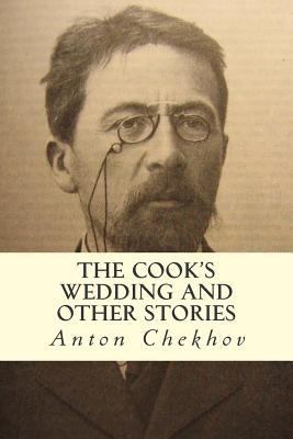 The Cook's Wedding and Other Stories 1502835088 Book Cover