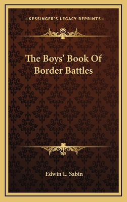 The Boys' Book of Border Battles 1163349747 Book Cover
