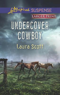 Undercover Cowboy [Large Print] 0373675550 Book Cover