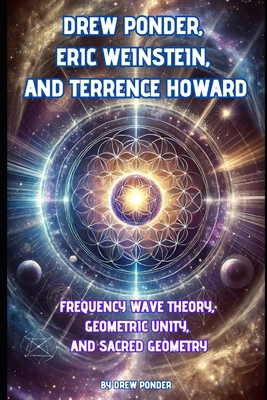 Drew Ponder, Eric Weinstein, and Terrence Howar...            Book Cover