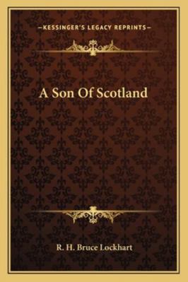 A Son Of Scotland 1163154458 Book Cover