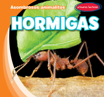 Hormigas (Ants) [Spanish] 1538269015 Book Cover