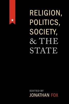 Religion, Politics, Society, and the State 0199949239 Book Cover