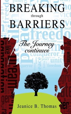 Breaking Barriers: The Journey Continues B08TRJMH2Z Book Cover