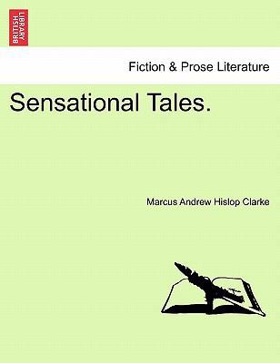 Sensational Tales. 1241208646 Book Cover