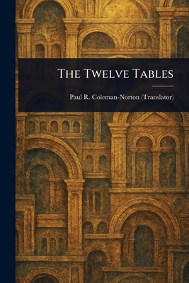 The Twelve Tables 1023003635 Book Cover