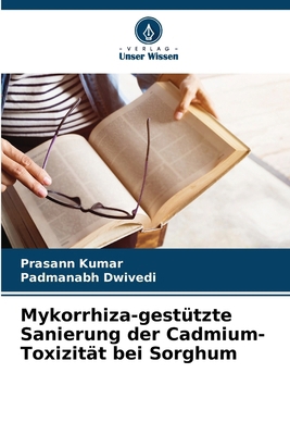 Mykorrhiza-gestützte Sanierung der Cadmium-Toxi... [German] 6208571332 Book Cover