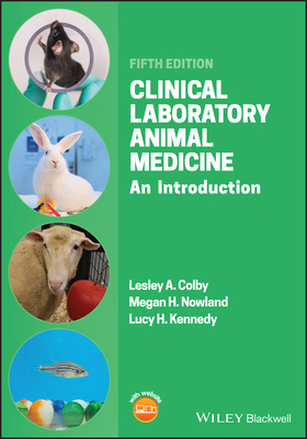 Clinical Laboratory Animal Medicine: An Introdu... 1119489563 Book Cover