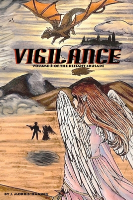 Vigilance: Volume III of the Defiant Crusade            Book Cover