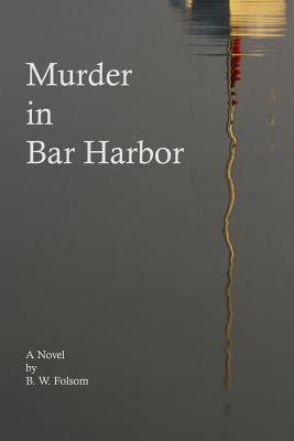 Murder in Bar Harbor 1986822796 Book Cover