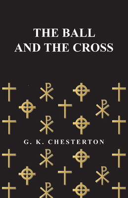 The Ball and the Cross 1447467523 Book Cover