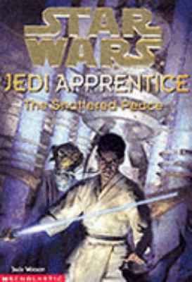 The Shattered Peace 0439994969 Book Cover