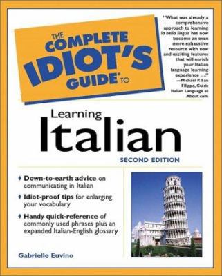 The Complete Idiot's Guide to Learning Italian 0028641477 Book Cover