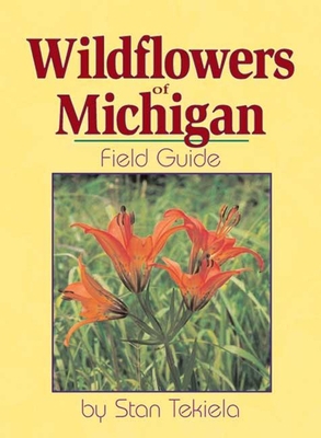 Wildflowers of Michigan Field Guide B00GM2EE7A Book Cover