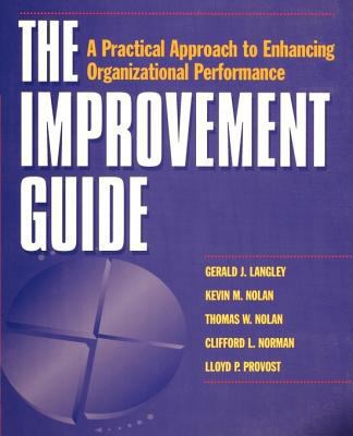 The Improvement Guide: A Practical Approach to ... 0470497173 Book Cover