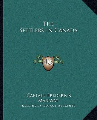 The Settlers in Canada 1162708050 Book Cover