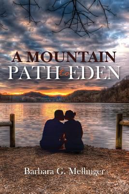 A Mountain Path to Eden 1493652524 Book Cover